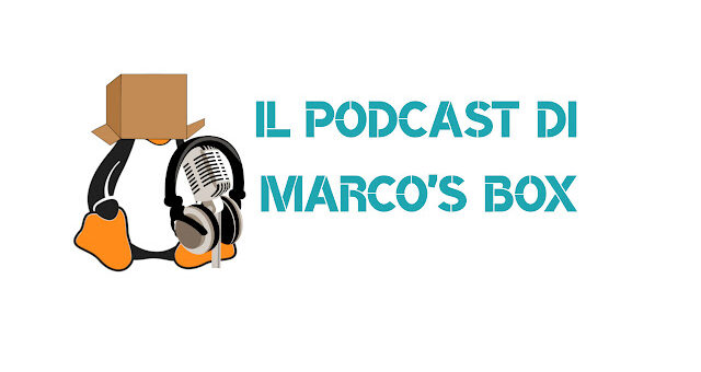 Il podcast di Marco’s Box – Puntata 134