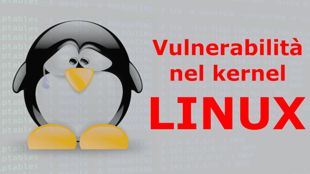 C’è una nuova e critica vulnerabilità nel kernel Linux che riguarda iptables ed è al momento attivamente sfruttata, parola di CISA