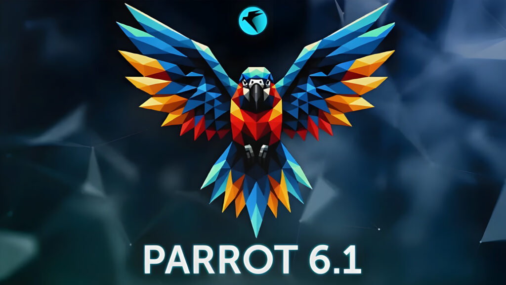 Rilasciata Parrot OS 6.1