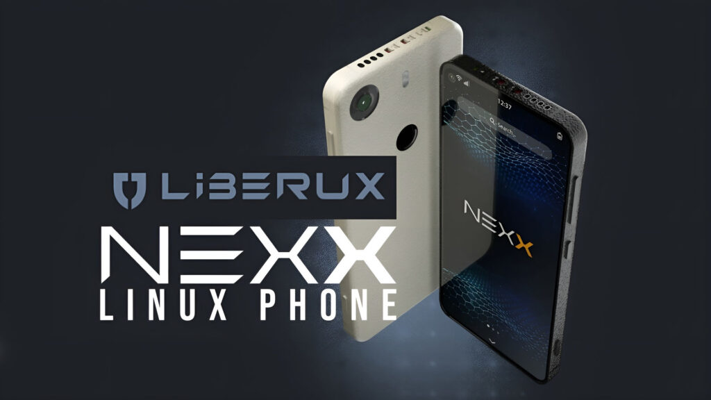 Liberux NEXX: Lo Smartphone Linux che Ridefinisce la Privacy e le Prestazioni Mobili